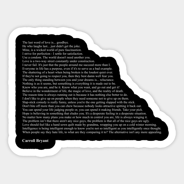 Carroll Bryant Quotes Sticker by qqqueiru